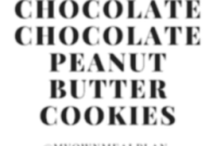 Double Chocolate Peanut Butter Cookies